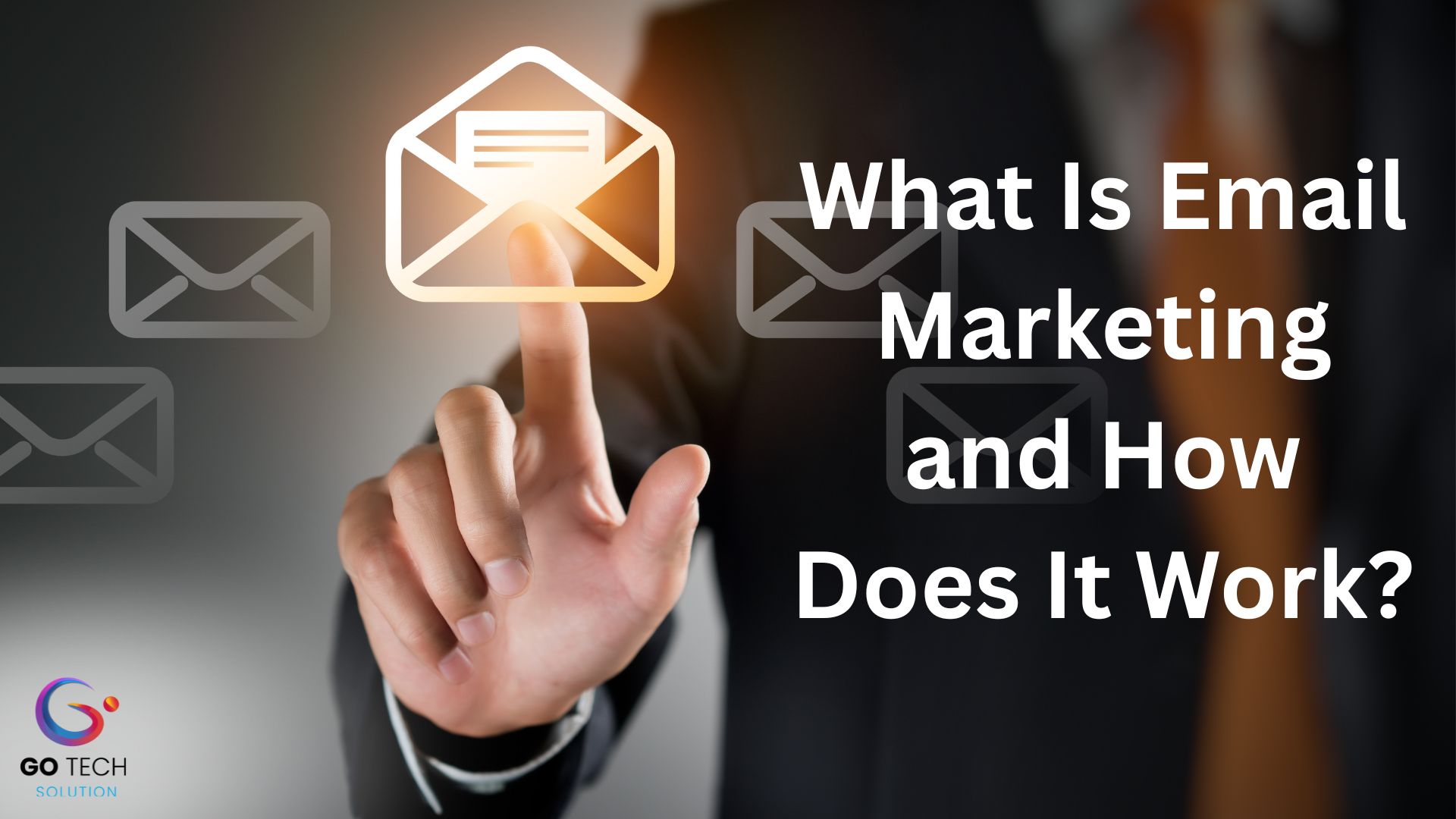 What Is Email Marketing and How Does It Work?